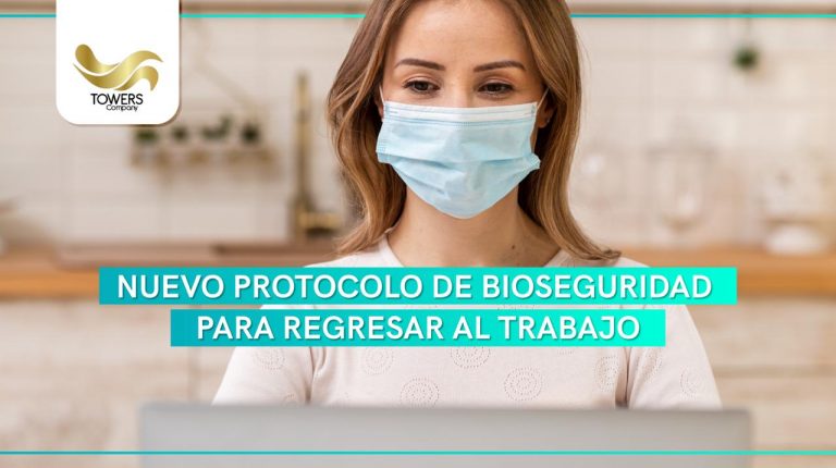 Nuevo protocolo de bioseguridad para regresar al trabajo