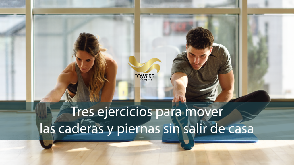 ejercicios para mover las caderas y piernas