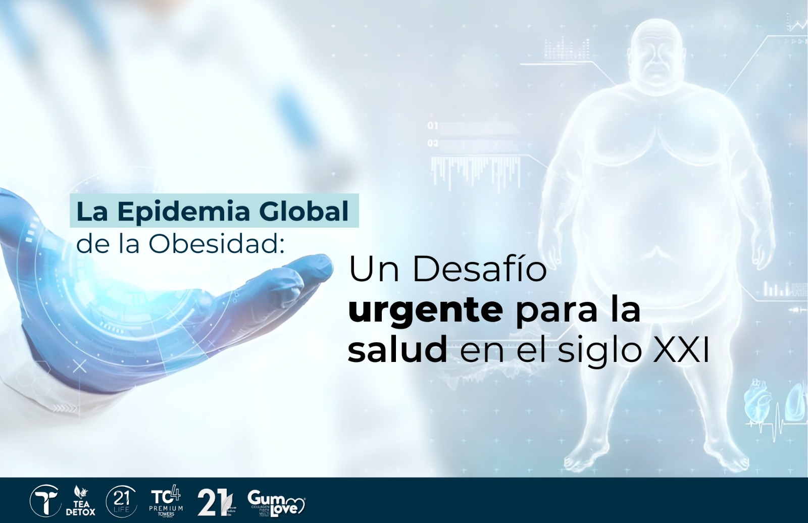 Gráfico sobre la epidemia global de la obesidad con una mano médica señalando a una figura obesa, acompañado del texto 'La Epidemia Global de la Obesidad: Un desafío urgente para la salud en el siglo XXI' y logotipos de productos relacionados.